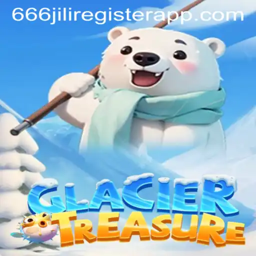 Discover the Thrills of GlacierTreasure: Your Ultimate Guide to the 666jili Register App Experience